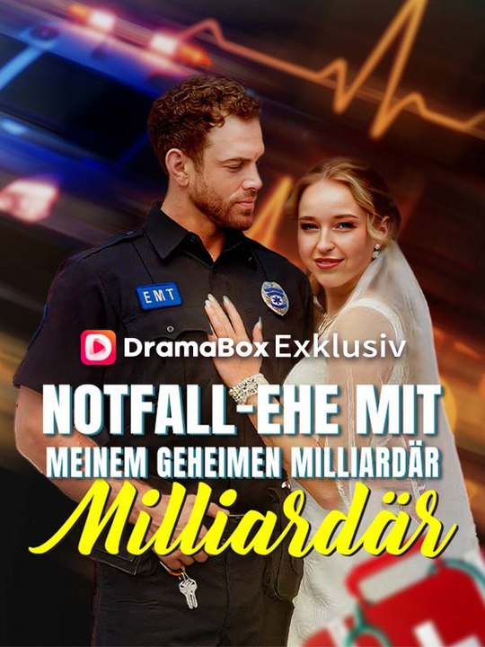 Notfall-Ehe mit meinem geheimen Milliardär Ganze Folge