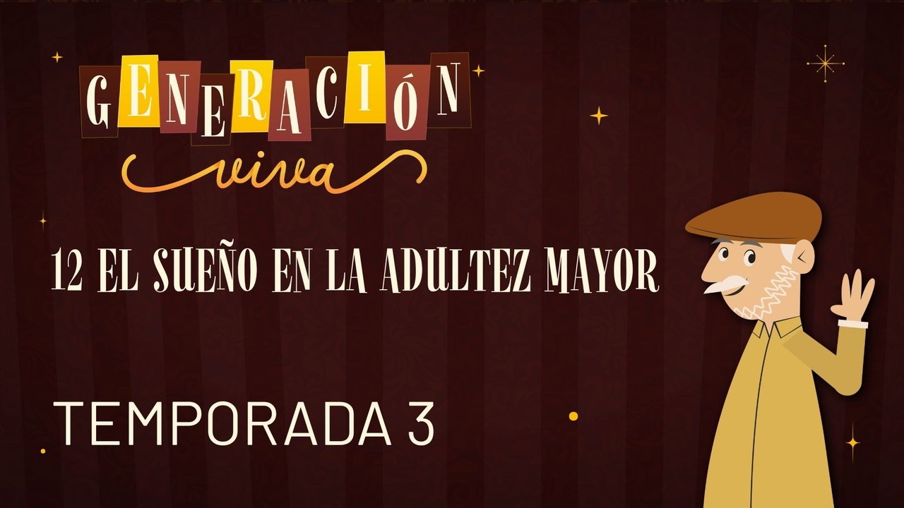 12 EL SUEÑO EN LA ADULTEZ MAYOR