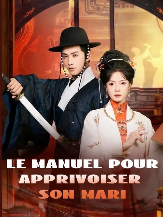 Le manuel pour apprivoiser son mari film complet