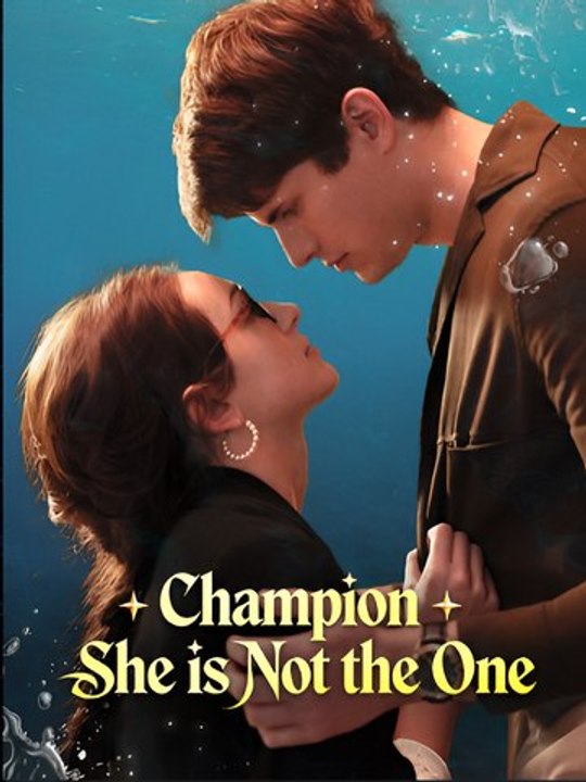 Champion, She Is Not The One