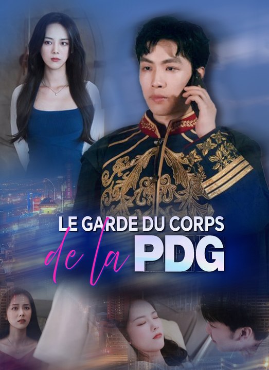 Le Garde du Corps de la PDG | Full 100 Eps SD Drama 2026