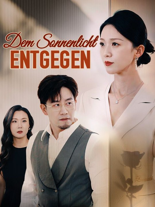 Dem Sonnenlicht entgegen | Das Minidrama | Delust Language