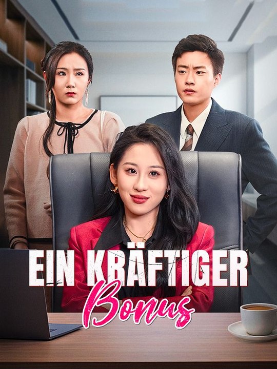 Ein kräftiger Bonus | Das Minidrama | Delust Language