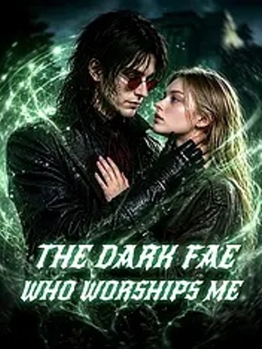 THE DARK FAE WHO WORSHIPS ME English Sub | Full Movie | Shorts Drama 2026 | Golden Drama