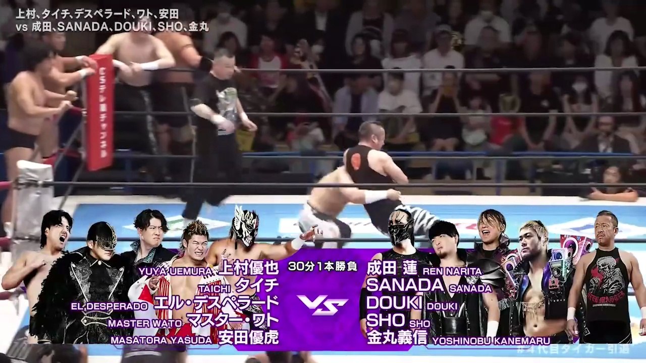 Yuya Uemura, Taichi, El Desperado, Master Wato & Masatora Yasuda vs. HOUSE OF TORTURE (Ren Narita, SANADA, DOUKI, SHO & Yoshinobu Kanemaru) - Ten Man Tag Team Match: NJPW Tiger Mask IV Retirement Event (7/7/2026)