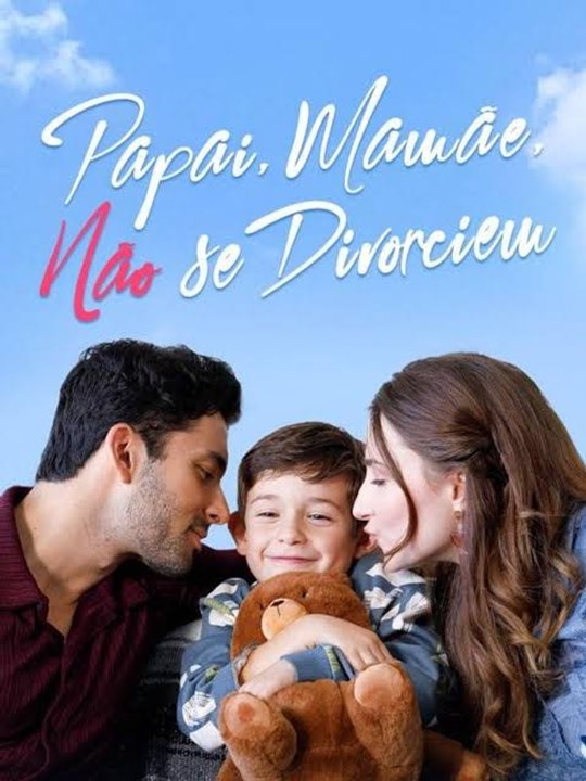 Papai, Mamãe, Não Se Divorciem Série Completa