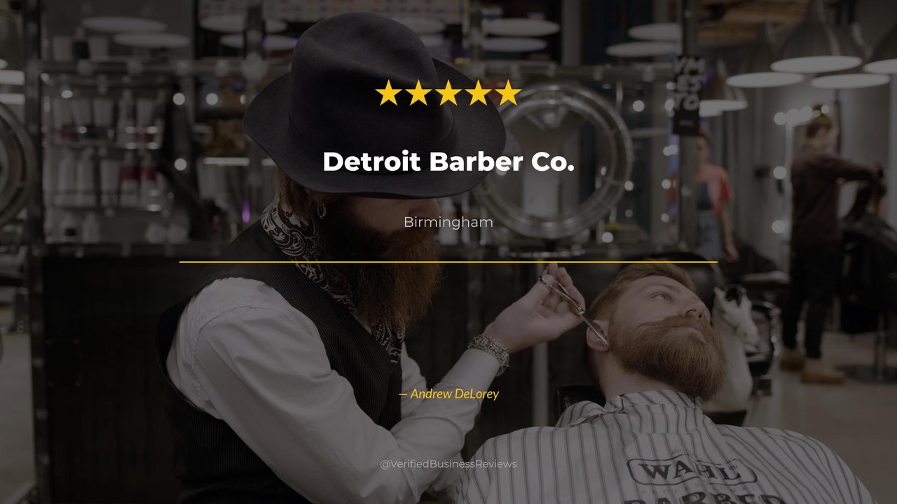 Andrew DeLorey reviews Detroit Barber Co. — barbershop Review Birmingham | 5★