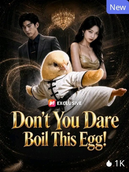 Don'T You Dare Boil This Egg! |New Movie 🔝 English Sub | New Shorts Drama 2026 | DramaFlix Hub