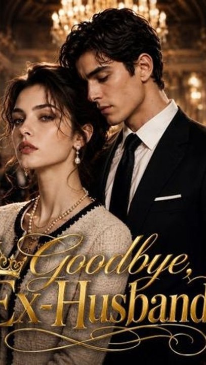 Goodbye, Ex-Husband - Full Episode (ENGSUB) | Divorce Revenge, Second Chance Romance