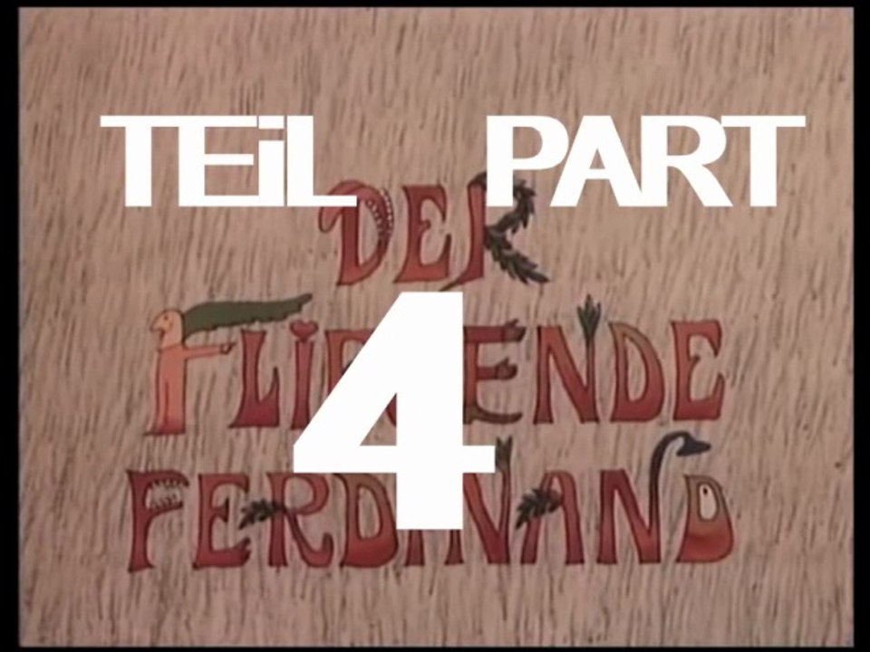 Der Fliegende Ferdinand Teil 4 Deutsch