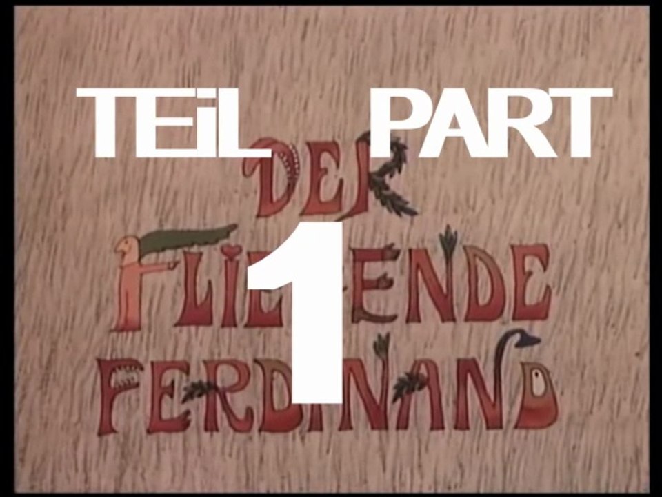 Der Fliegende Ferdinand Teil 1 Deutsch
