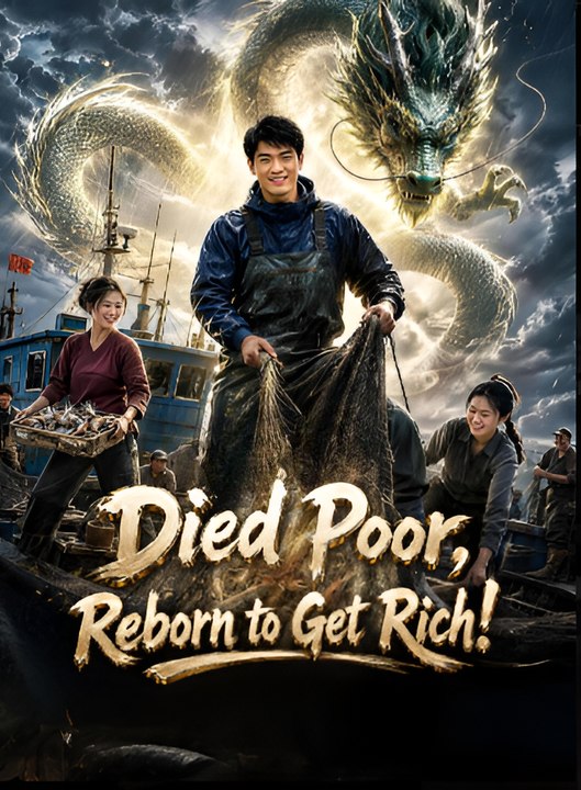 Died Poor, Reborn to Get Rich