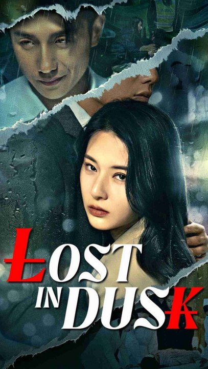Lost in Dusk - Full Episode (ENGSUB) | Mystery Romance, Hidden Secrets, Second Chance