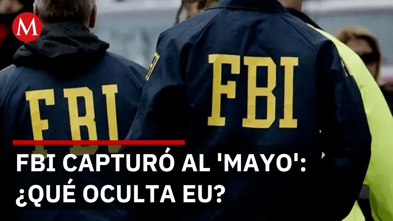 FBI capturó al Mayo Zambada pero EU negó participación, México exige explicaciones