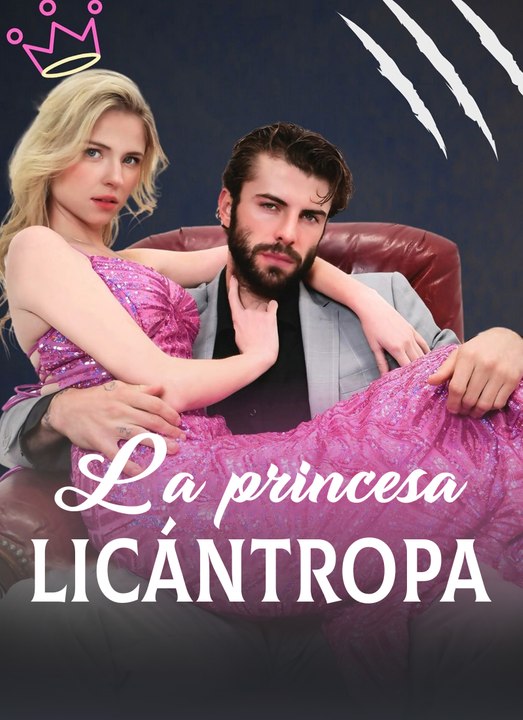 La princesa licántropa | Full 67 Eps SD Drama 2026