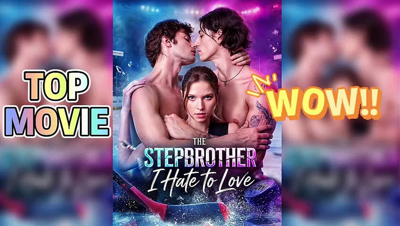 【NEW】❄️The Stepbrother I Hate to Love❤️🏒 – FREE HD MOVIE⭐