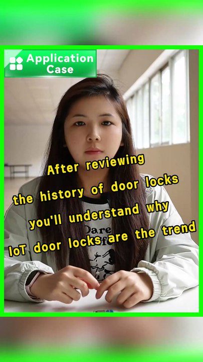 Understanding the history of door lock development helps you understand why IoT door locks are the trend.