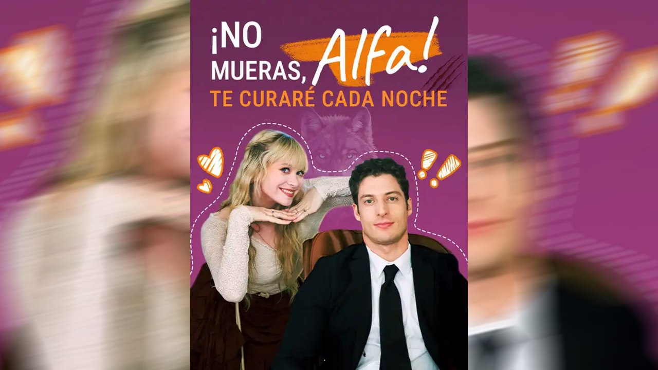 ¡No Mueras, Alfa! Te Curaré Cada Noche Serie Completa Español NITRO REALMS