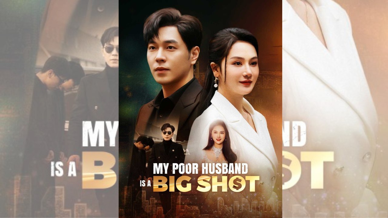 My Poor Husband Is a Big Shot | FULL MOVIE | ENGSUB | CLIFFRUSH DRAMA