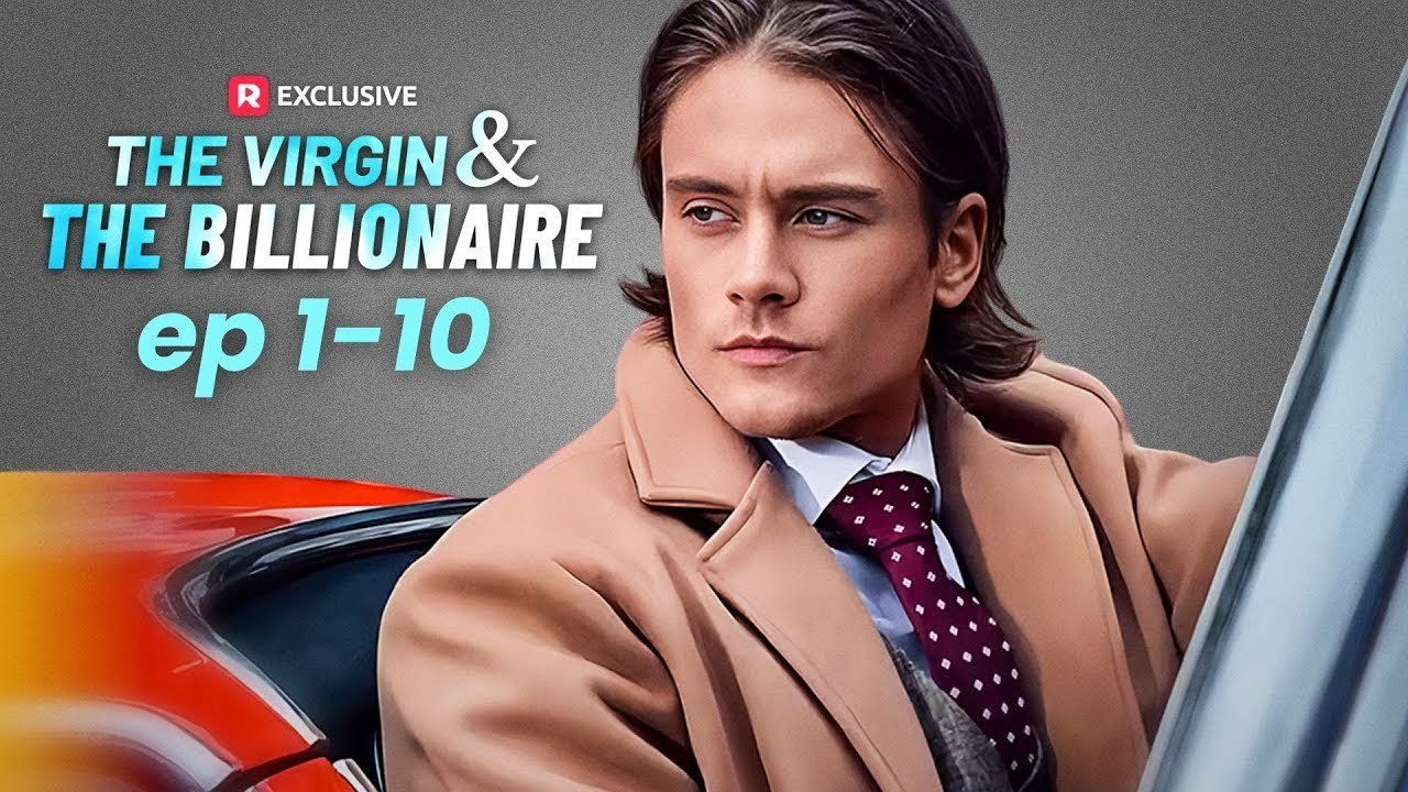 The Virgin and The Billionaire | 🍿 FULL MOVIE | 🌏 ENGSUB | Tragic.Romance