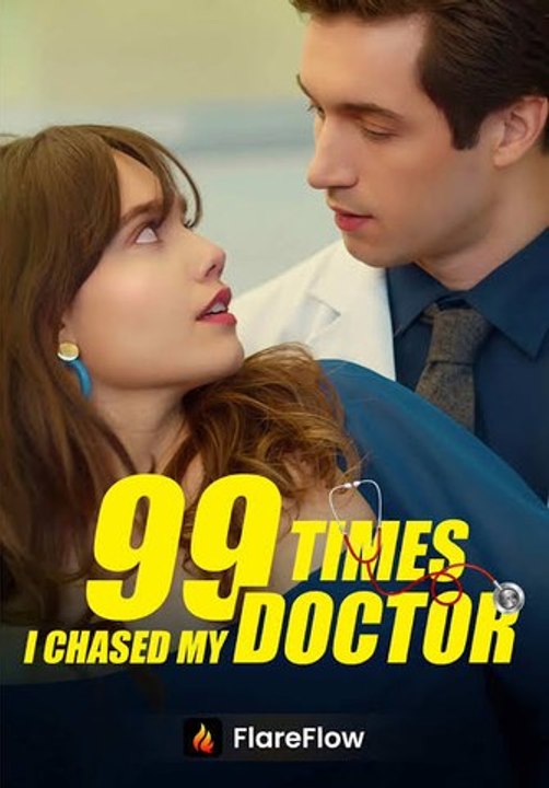 99 Times I Chased My Doctor