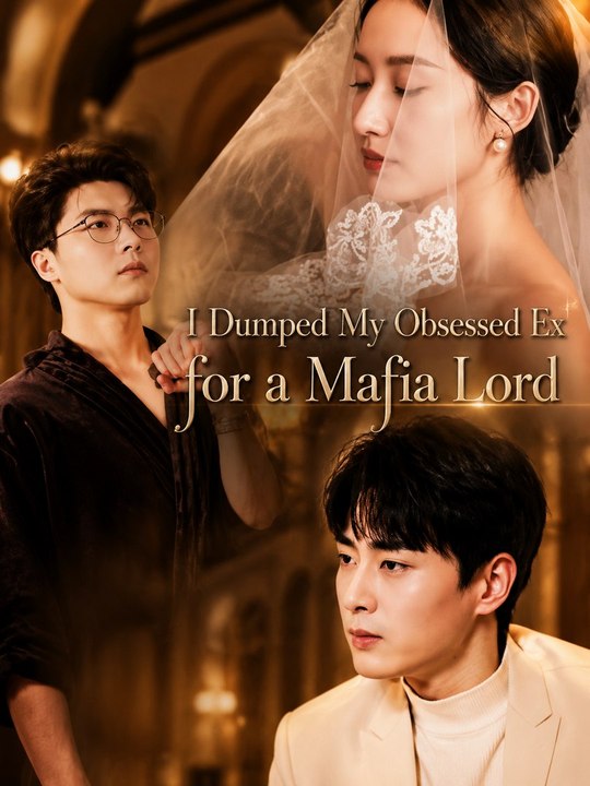 I Dumped My Obsessed Ex for a Mafia Lord Viral...