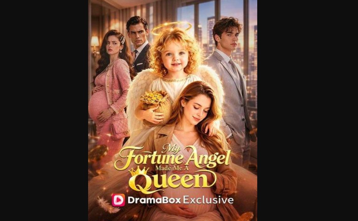 My Fortune Angel Made Me A Queen 2026 --Full Movie ✅
