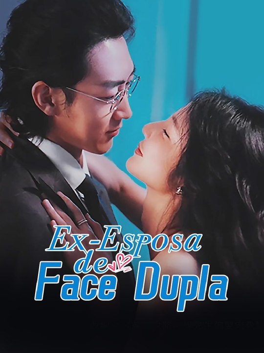 DUB Ex-Esposa de Face Dupla 97eps Pelicula Completa HD