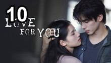 Amor Para Você (2026) - Episódio 10 Inglês Sub  Série Asiática | Filme Completo em Português