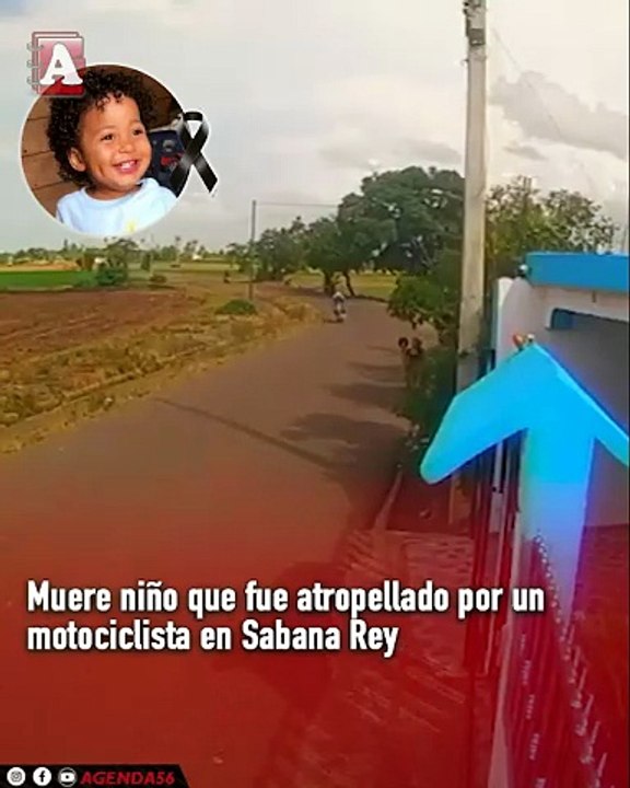 Niño muere tras ser atropellado por un menor que conducía una motocicleta en Sabana Rey, Ranchito
