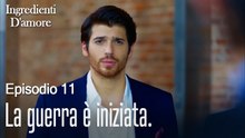 La guerra è iniziata.-Ingredienti D'amore Episodio 11