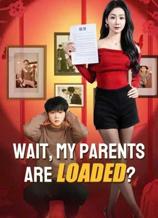 Wait My Parents Are Loaded Drama