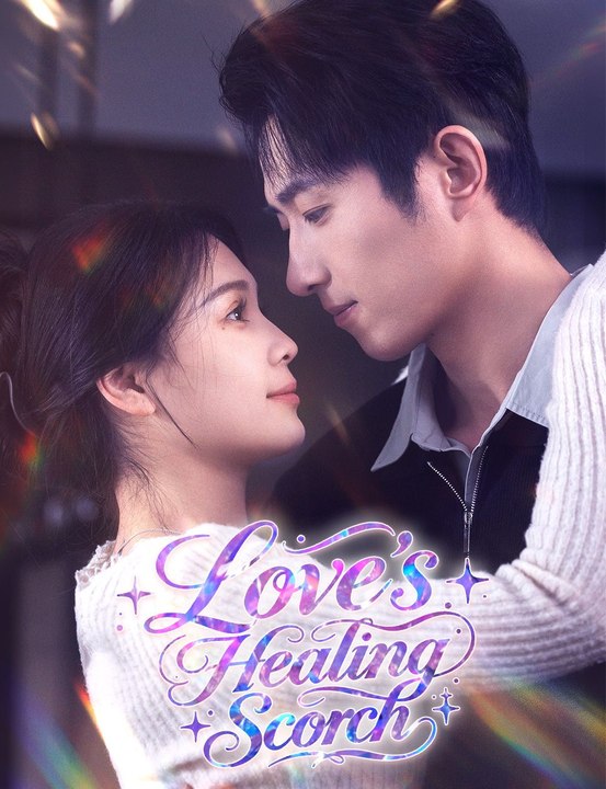 Love’s Healing Scorch Full Movie