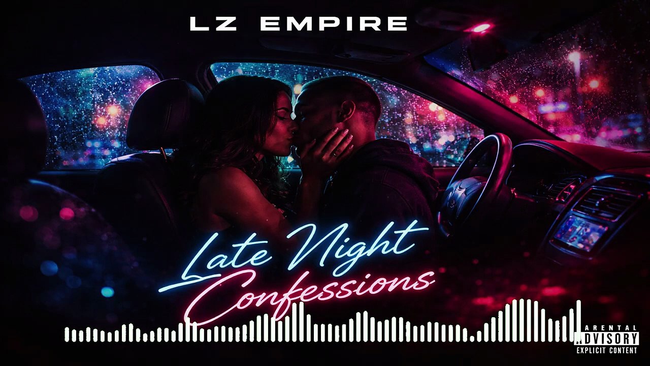 Late Night confessions - LZ EMPIRE | Smooth R&B Relaxing