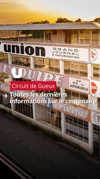Circuit de Gueux : Toutes les dernières informations sur le centenaire