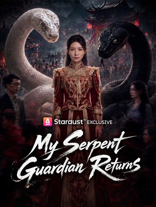 My Serpent Guardian Returns Full Movie