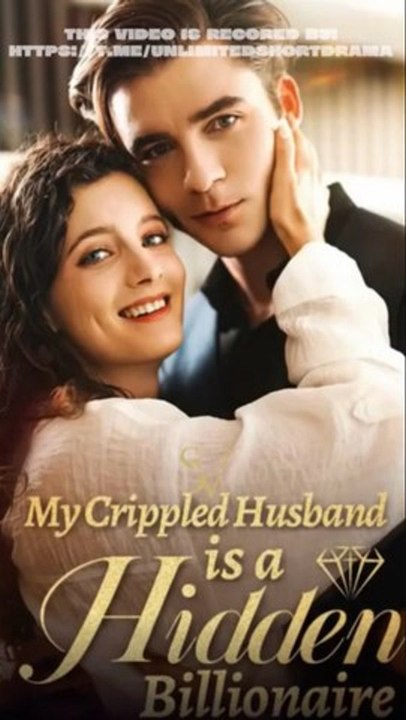 My Crippled Husband Is a Hidden Billionaire - Full EP (ENGSUB) | Billionaire Romance #ADB