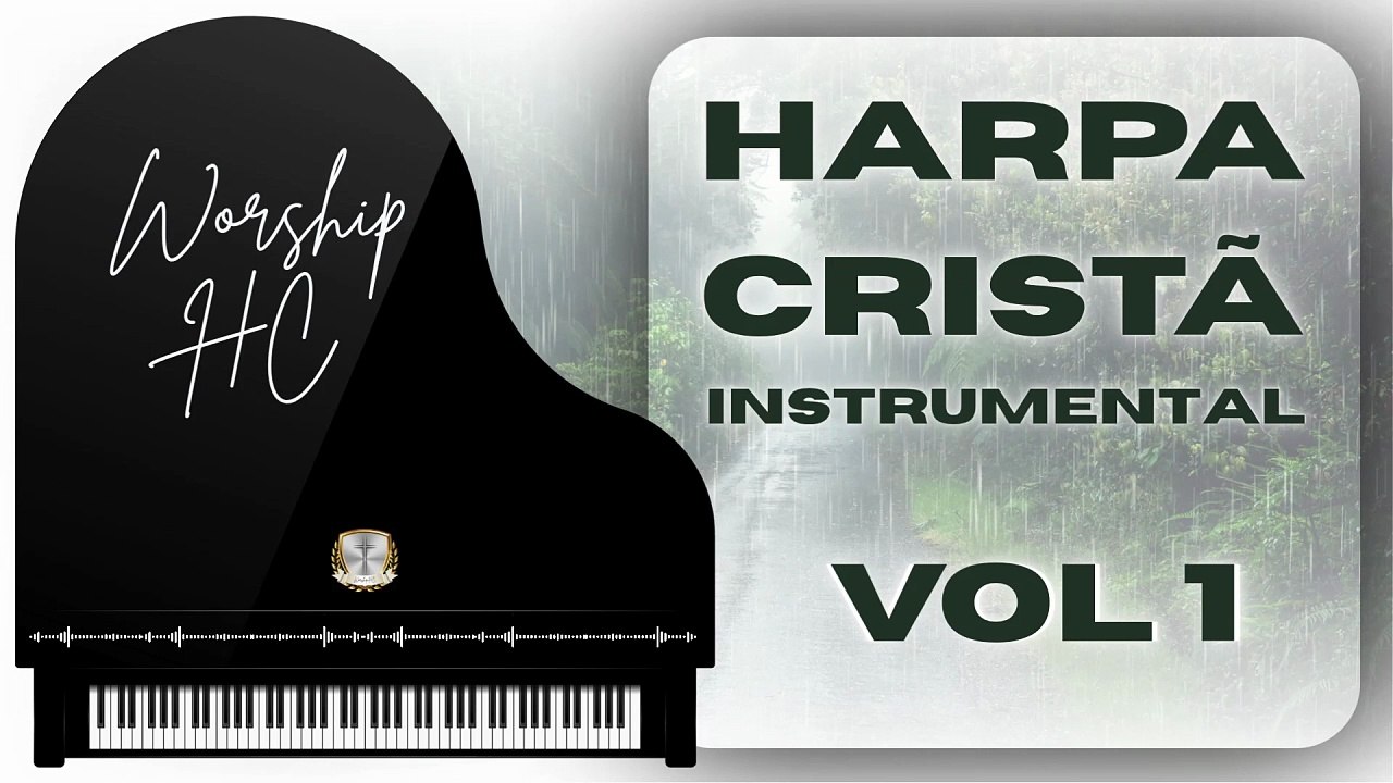 Hinos da Harpa Cristã Instrumental - 1 Hora de Louvor
