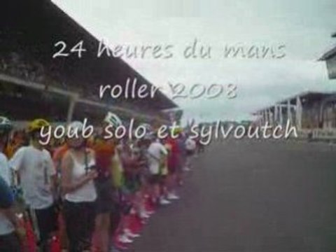 24 heures du mans roller 2008