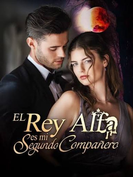 El Rey Alfa Es Mi Segundo ParejaEl Alfa tirano me reclamó Episódio Completo [ Nuevos drama 2026 ]