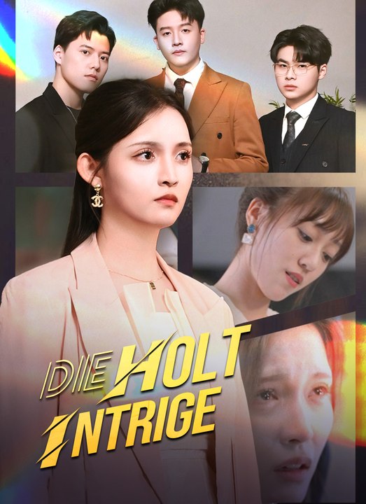 Die Holt-Intrige | Full 82 Eps SD Drama 2026