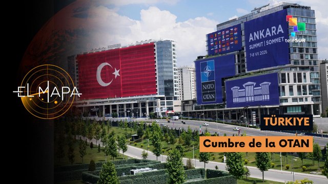 El Mapa | Türkiye | Cumbre de la OTAN 08-07-2026