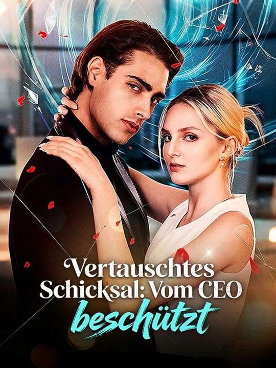 Vertauschtes Schicksal: Vom CEO beschützt | Das Minidrama | Delust Language