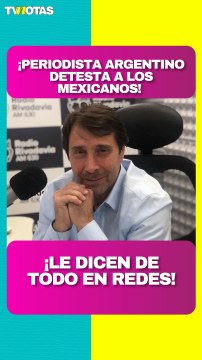 Eduardo Feinmann desata la furia de México tras insultar a los mexicanos
