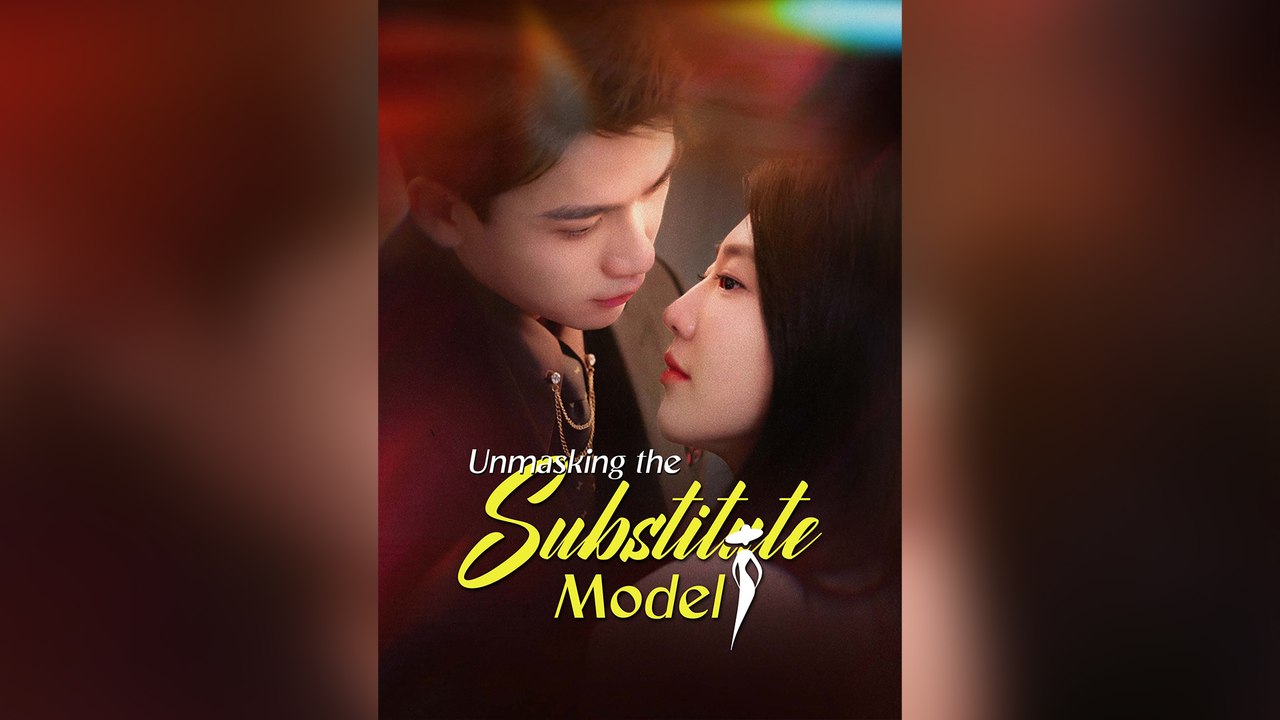 Unmasking The Substitute Model English Showbiz Romance & Revenge Mega