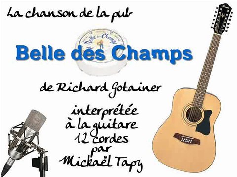 Belle des Champs (publicité à la guitare 12 cordes)