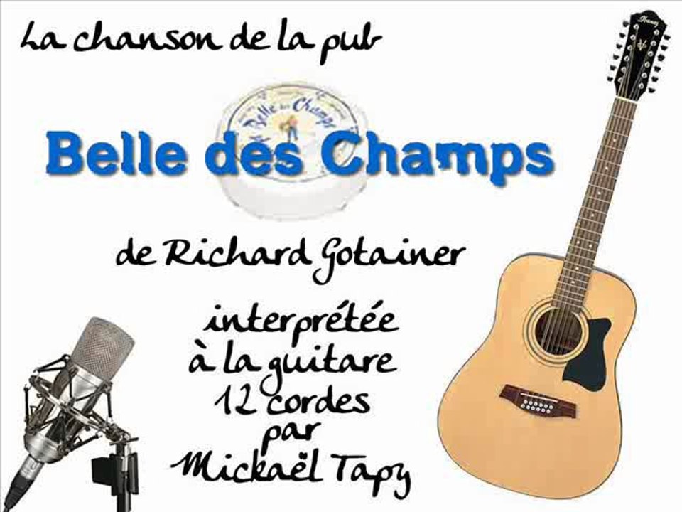 Belle des Champs (publicité à la guitare 12 cordes)