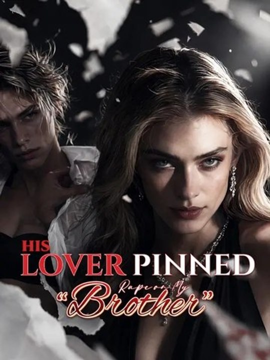 His Lover Pinned Rape on My “Brother” EP