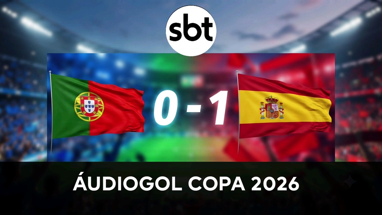Áudiogol | Portugal 0x1 Espanha (SBT 2026)