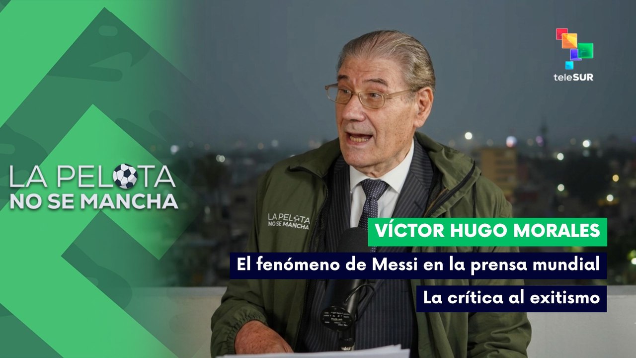 LA PELOTA NO SE MANCHA | El mundo se rinde ante Messi a sus 39 años y debate el exitismo 08-07-2026